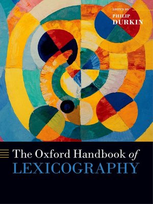cover image of The Oxford Handbook of Lexicography